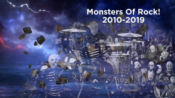Monsters of Rock! 2010-2019