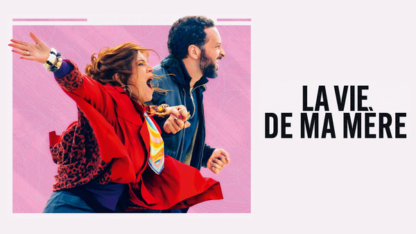 La vie de ma mère