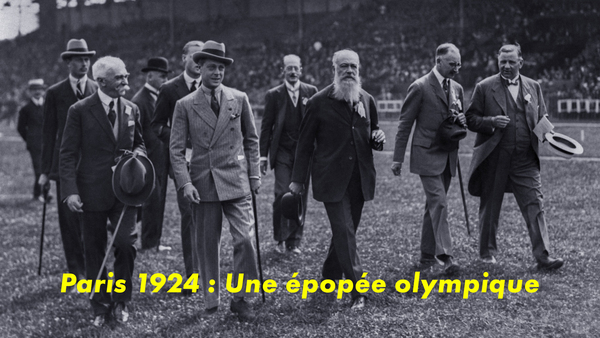 Paris 1924 : Une épopée olympique