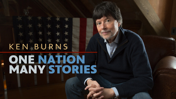 Ken Burns: One Nation, Many Stories