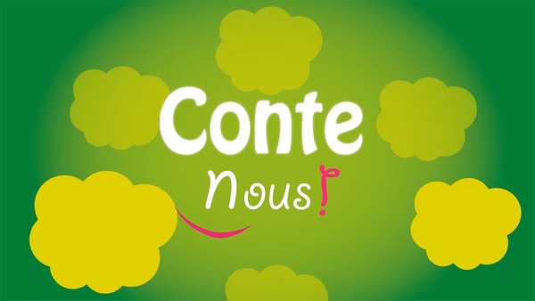 Conte-nous !
