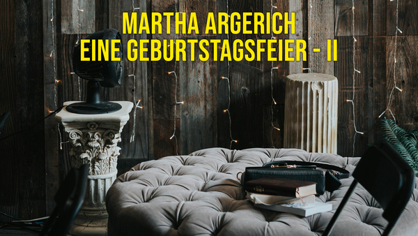 Martha Argerich - Eine Geburtstagsfeier - II