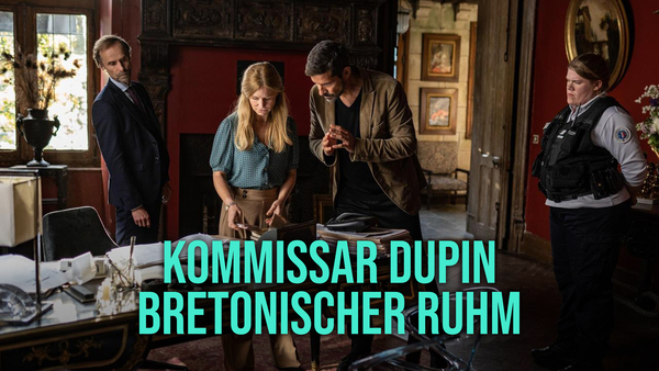 Kommissar Dupin - Bretonischer Ruhm