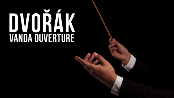 Dvořák - Vanda ouverture