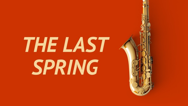 The Last Spring