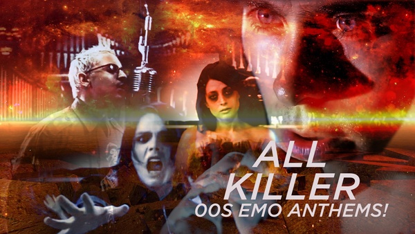 All Killer: 00s Emo Anthems!