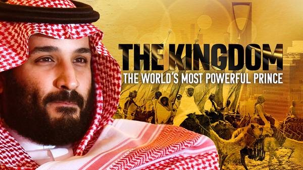 The Kingdom: The World's Most Powerful Prince