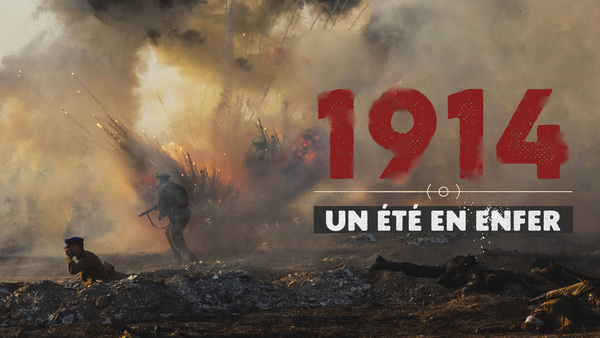 1914, un été en enfer