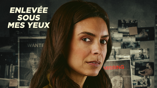 Enlevée sous mes yeux