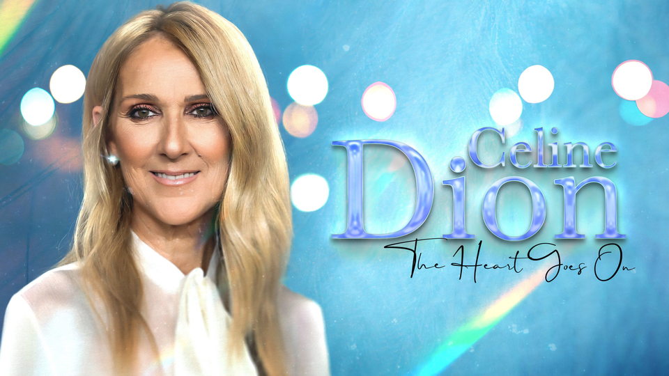 Celine Dion: The Heart Goes On