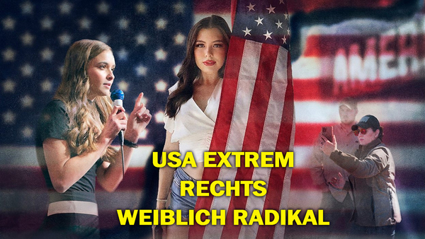 USA extrem: Rechts, weiblich, radikal