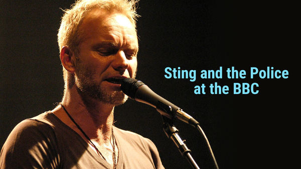 Sting and the Police at the BBC