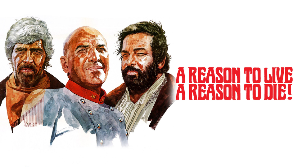 A Reason to Live, A Reason to Die