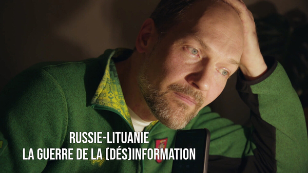 Russie-Lituanie : la guerre de la (dés)information