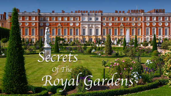 Secrets of the Royal Gardens