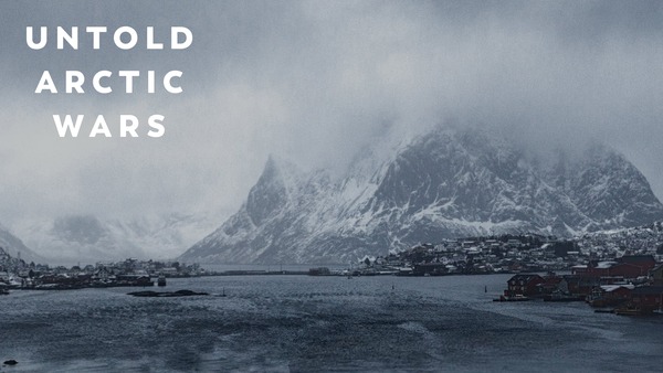 Untold Arctic Wars: the Cold War