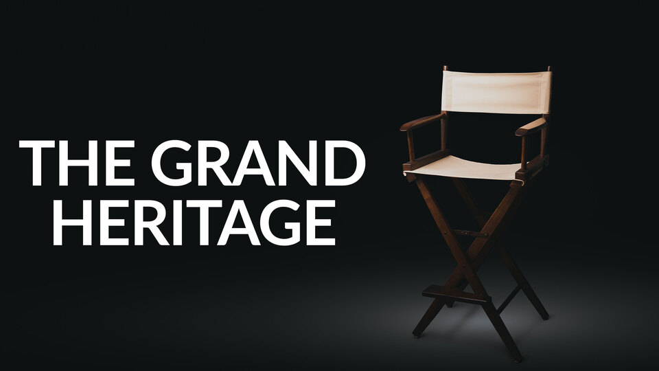 The Grand Heritage