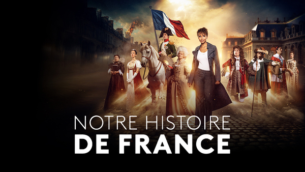 Notre histoire de France