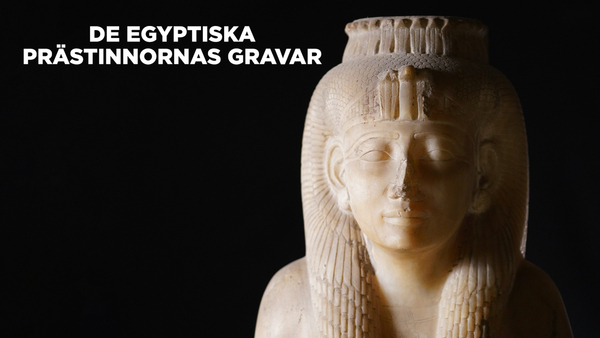 De egyptiska prästinnornas gravar