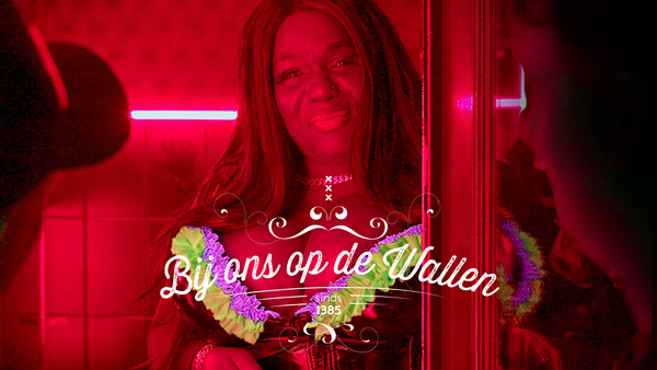 Bij ons op de Wallen