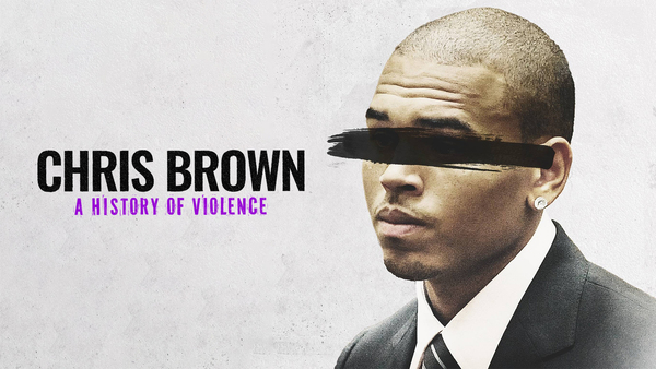 Chris Brown: A History Of Violence