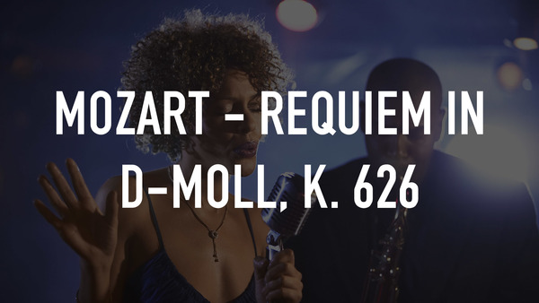 Mozart - Requiem in d-Moll, K. 626