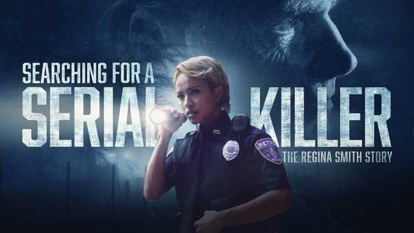 Searching for a Serial Killer: The Regina Smith Story