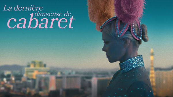 La dernière danseuse de cabaret