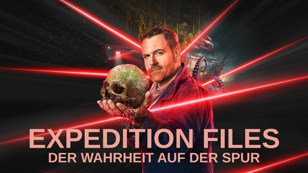 Expedition Files - Der Wahrheit auf der Spur