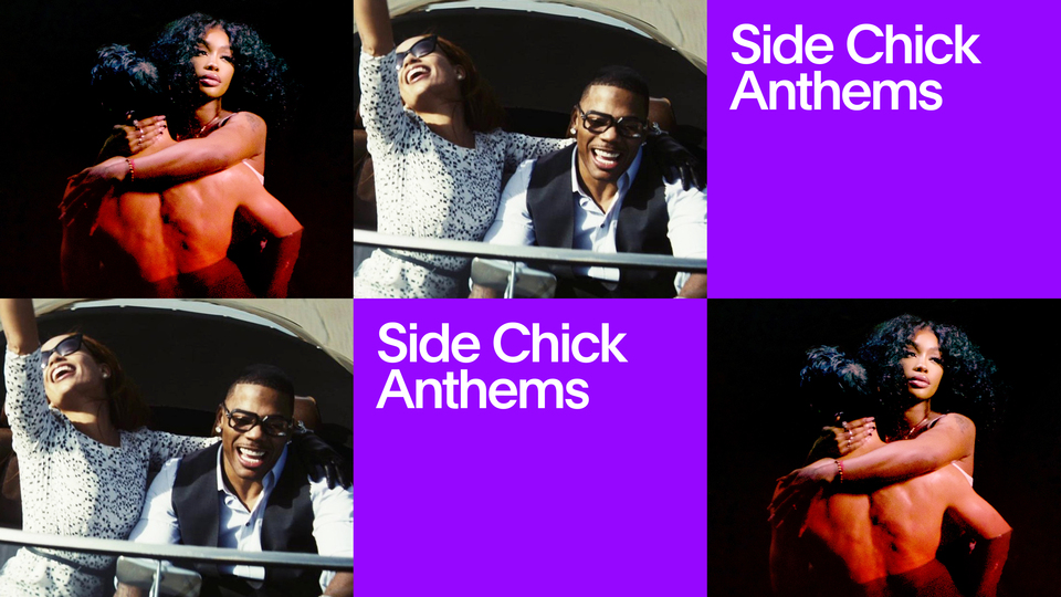Side Chick Anthems