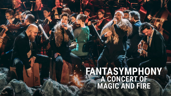 Fantasymphony - A Concert of Magic and Fire