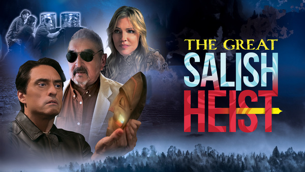 The Great Salish Heist