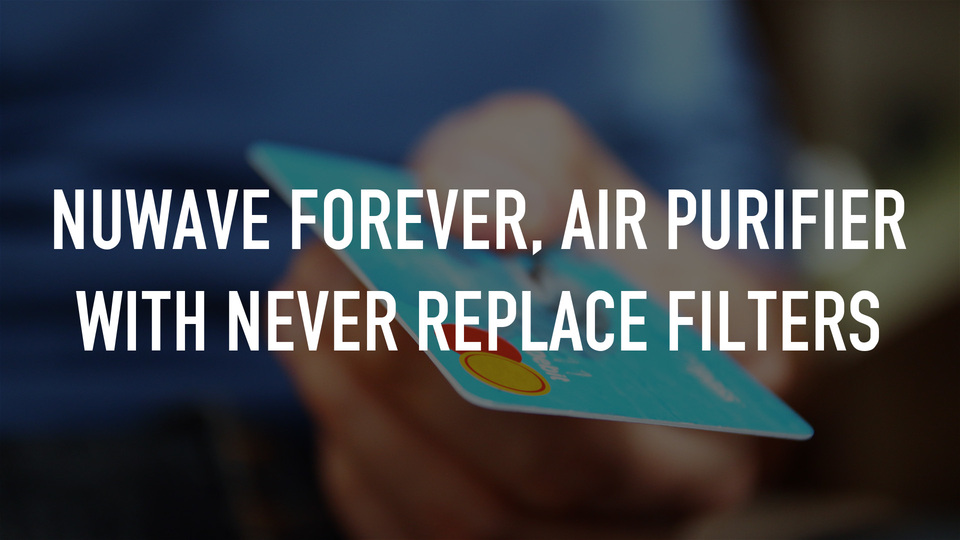Nuwave Forever, Air Purifier With Never Replace Filters