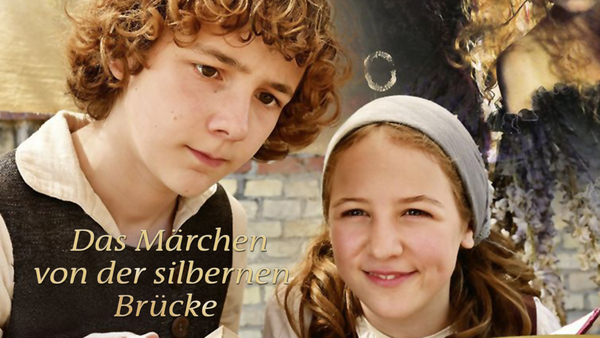 Das Märchen von der silbernen Brücke