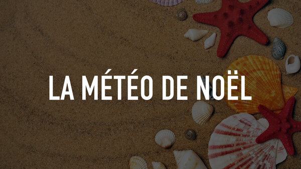 La météo de Noël