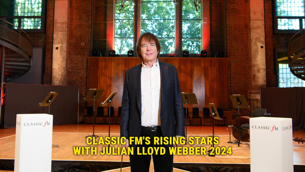 Classic FM's Rising Stars With Julian Lloyd Webber 2024