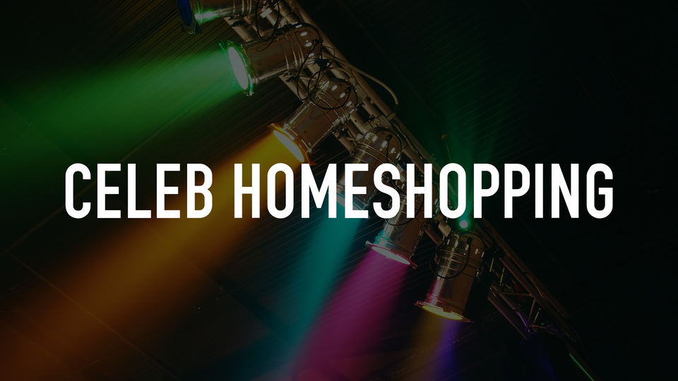 Celeb Homeshopping