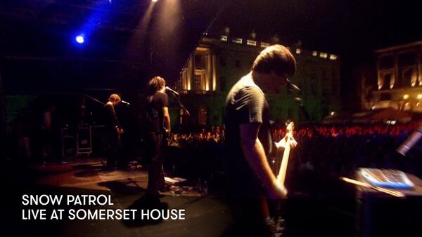 Snow Patrol: Live at Somerset House