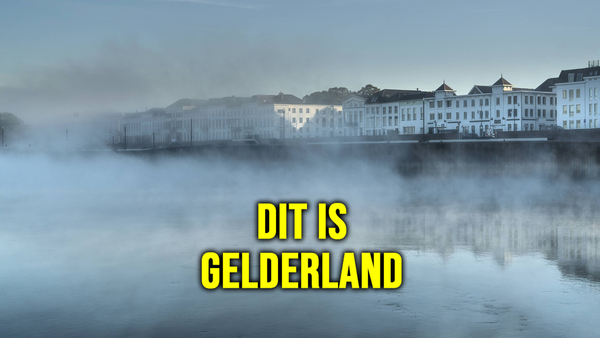 Dit is Gelderland