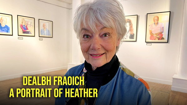 Dealbh Fraoich: A Portrait of Heather