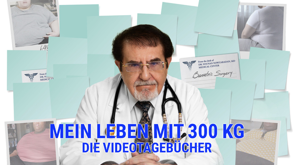 Mein Leben mit 300 kg: Die Videotagebücher