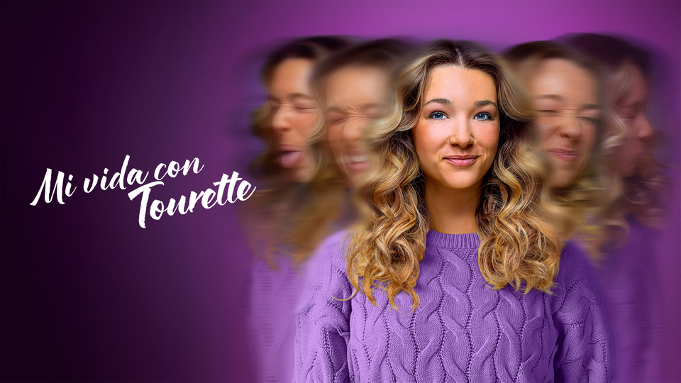 Mi vida con Tourette