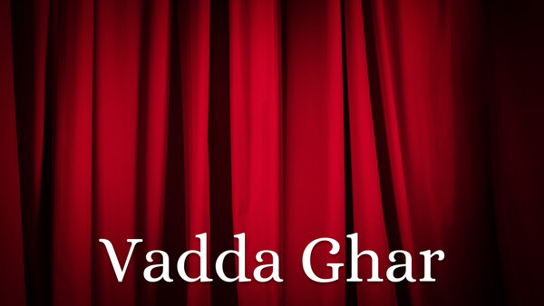 Vadda Ghar