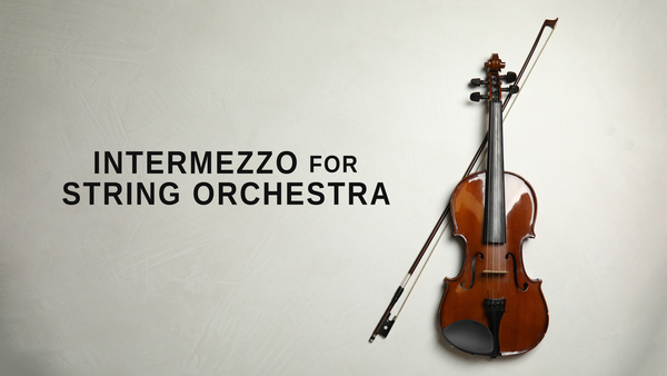 Intermezzo for String Orchestra