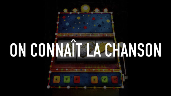 On connaît la chanson