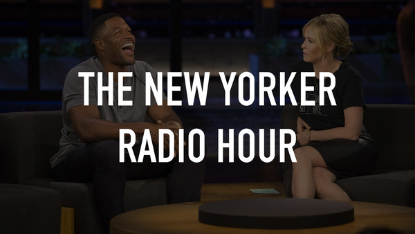 The New Yorker Radio Hour
