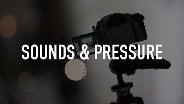 Sounds & Pressure