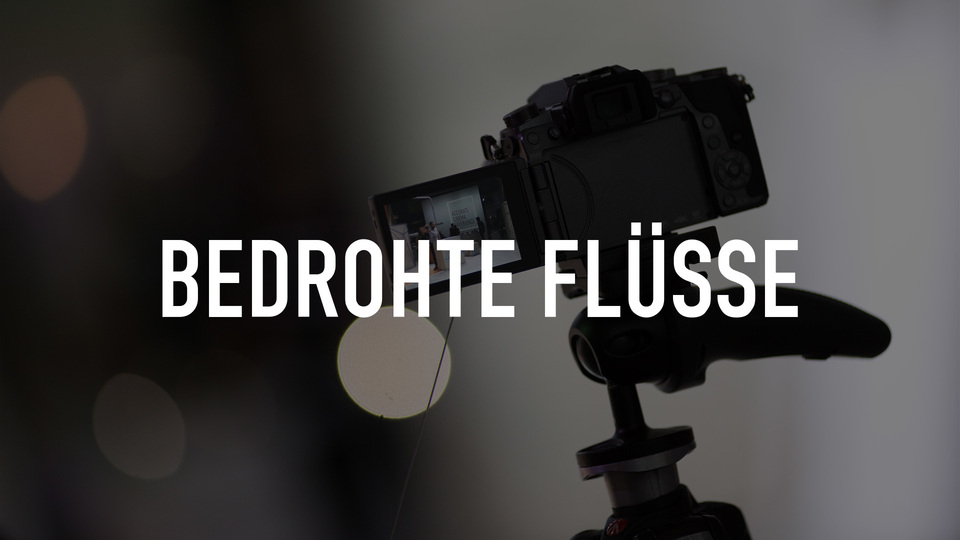 Bedrohte Flüsse