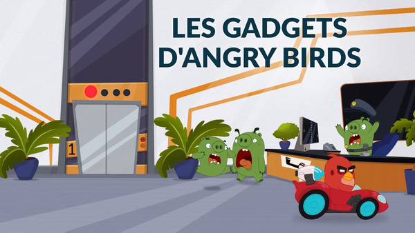 Les gadgets d'Angry Birds
