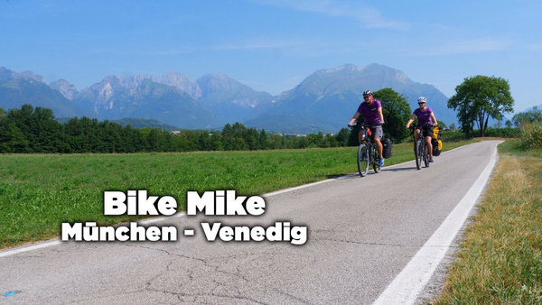 Bike Mike: München - Venedig